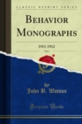 Image for Behavior Monographs: 1911-1912
