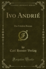 Image for Ivo Andrie: Das Fraulein Roman
