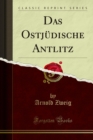 Image for Das Ostjudische Antlitz