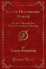 Image for Kleine Historische Romane: Aus Dem Schwedischen Ubersetzt Von Emil Schering