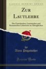 Image for Zur Lautlehre: Der Griechischen, Lateinischen Und Romanischen Lehnworte Im Altenglischen