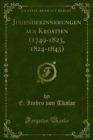 Image for Jugenderinnerungen Aus Kroatien (1749-1823, 1824-1843)