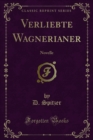 Image for Verliebte Wagnerianer: Novelle
