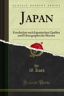 Image for Japan: Geschichte Nach Japanischen Quellen Und Ethnographische Skizzen