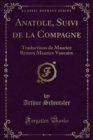 Image for Anatole, Suivi De La Compagne: Traductions De Maurice Remon Maurice Vaucaire