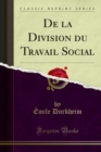 Image for De La Division Du Travail Social