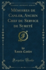 Image for Memoires De Canler, Ancien Chef Du Service De Surete
