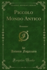 Image for Piccolo Mondo Antico: Romanzo