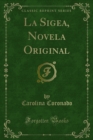 Image for La Sigea, Novela Original
