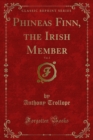 Image for Phineas Finn, the Irish Member