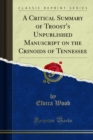 Image for Critical Summary of Troost&#39;s Unpublished Manuscript On the Crinoids of Tennessee