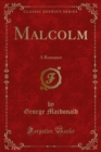 Image for Malcolm: A Romance