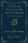 Image for Visions and Beliefs in the West of Ireland
