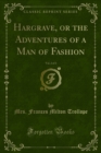 Image for Hargrave, Or the Adventures of a Man of Fashion