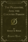 Image for Peasantry, And, the Country Parson