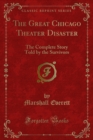 Image for Great Chicago Theater Disaster: The Complete Story Told by the Survivors