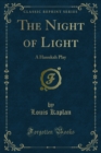 Image for Night of Light: A Hanukah Play