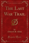 Image for Last War Trail