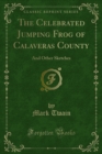 Image for Celebrated Jumping Frog of Calaveras County: And Other Sketches