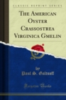 Image for American Oyster Crassostrea Virginica Gmelin