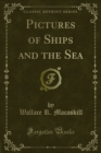 Image for Pictures of Ships and the Sea