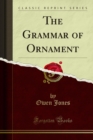 Image for Grammar of Ornament