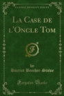 Image for La Case De L&#39;oncle Tom