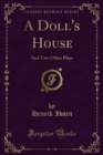 Image for Doll&#39;s House: And Two Other Plays
