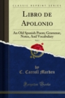 Image for Libro De Apolonio: An Old Spanish Poem; Grammar, Notes, and Vocabulary