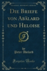 Image for Die Briefe von Abalard und Heloise
