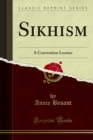 Image for Sikhism: A Convention Lecture