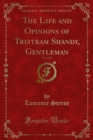 Image for Life and Opinions of Tristram Shandy, Gentleman