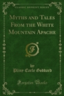 Image for Myths and Tales from the White Mountain Apache