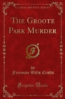 Image for Groote Park Murder