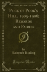 Image for Puck of Pook&#39;s Hill, 1905-1906; Rewards and Fairies
