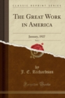 Image for The Great Work in America, Vol. 2: January, 1927 (Classic Reprint)