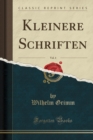Image for Kleinere Schriften, Vol. 4 (Classic Reprint)