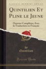 Image for Quintilien Et Pline Le Jeune