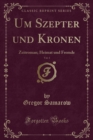Image for Um Szepter Und Kronen, Vol. 1