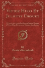 Image for Victor Hugo Et Juliette Drouet