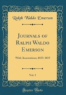 Image for Journals of Ralph Waldo Emerson, Vol. 3: With Annotations; 1833-1835 (Classic Reprint)