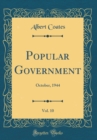 Image for Popular Government, Vol. 10: October, 1944 (Classic Reprint)