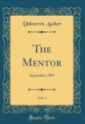 Image for The Mentor, Vol. 3: September, 1893 (Classic Reprint)