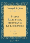 Image for Etudes Religieuses, Historiques Et Litteraires, Vol. 13 (Classic Reprint)
