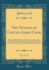 Image for The Voyages of Captain James Cook, Vol. 2 of 2: Illustrated With Maps and Numerous Engravings on Wood; With an Appendix, Giving an Account of the Present Condition of the South Sea Islands, &amp;C (Classi