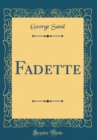 Image for Fadette (Classic Reprint)
