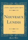 Image for Nouveaux Lundis, Vol. 8 (Classic Reprint)