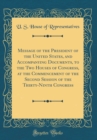 Image for Message of the President of the United States, and Accompanying Documents, to the Two Houses of Congress, at the Commencement of the Second Session of the Thirty-Ninth Congress (Classic Reprint)
