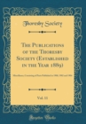 Image for The Publications of the Thoresby Society (Established in the Year 1889), Vol. 11: Miscellanea, Consisting of Parts Published in 1900, 1902 and 1904 (Classic Reprint)
