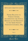 Image for Papers Relating to Foreign Affairs, Accompanying the Annual Message of the President to the Third Session Fortieth Congress, 1869, Vol. 2 (Classic Reprint)